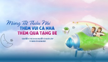 Mừng Tết thiếu nhi – Mua người lớn tặng trẻ em