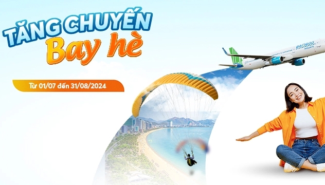 Tăng chuyến giai đoạn tháng 7 - 8/2024