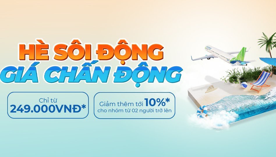 Hè sôi động – Giá chấn động