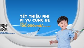 Tết thiếu nhi – Vi vu cùng bé