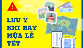 LƯU Ý KHI ĐI MÁY BAY MÙA TẾT 2021